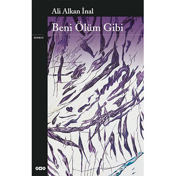 Beni Ölüm Gibi Ali Alkan Inal