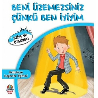 Beni Üzemezsiniz Çünkü Ben Iyiyim - Azim Ve Özgüven Mahmut Yılmaz