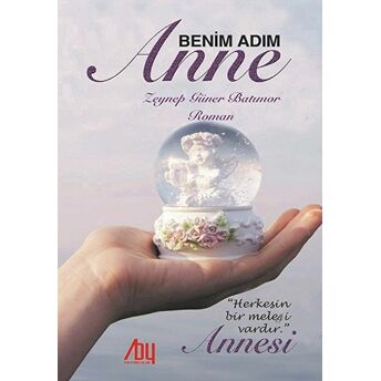 Benim Adım Anne Zeynep Güner Batımor