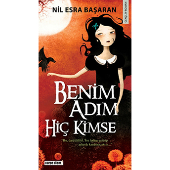 Benim Adım Hiç Kimse Nil Esra Başaran