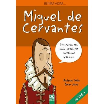 Benim Adım...miguel De Cervantes Antonio Tello