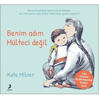 Benim Adım Mülteci Değil Kate Milner