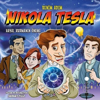 Benim Adım Nikola Tesla - Hayal Kurmanın Önemi Serhat Filiz