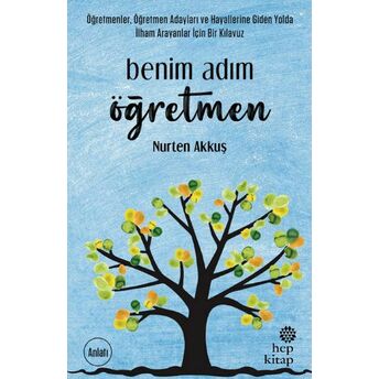 Benim Adım Öğretmen Nurten Akkuş