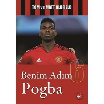 Benim Adım Pogba Tom Oldfield