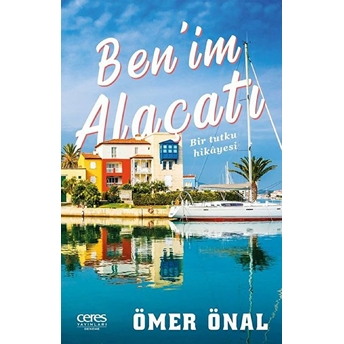 Benim Alaçatı Ömer Önal