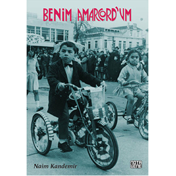 Benim Amarcord'um Naim Kandemir