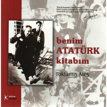 Benim Atatürk Kitabım Toktamış Ateş