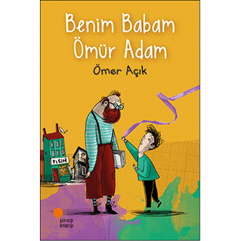 Benim Babam Ömür Adam Ömer Açık