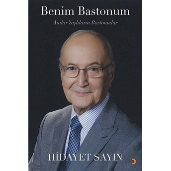 Benim Bastonum - Hidayet Sayın - Hidayet Sayın