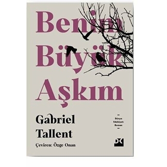 Benim Büyük Aşkım Gabriel Tallent