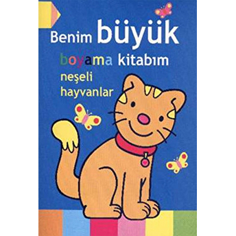 Benim Büyük Boyama Kitabım - Neşeli Hayvanlar Kolektif