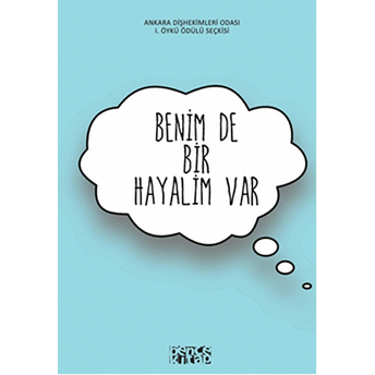 Benim De Bir Hayalim Var Kolektif