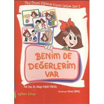 Benim De Değerlerim Var