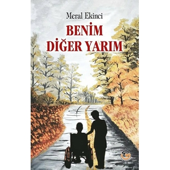 Benim Diğer Yarım Meral Ekinci