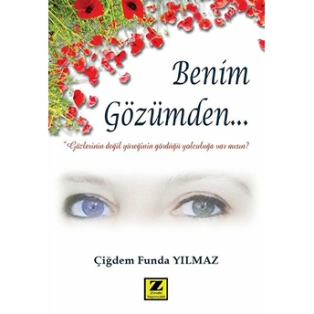 Benim Gözümden Çiğdem Funda Yılmaz