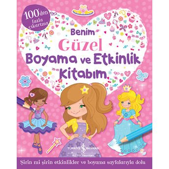 Benim Güzel Boyama Ve Etkinlik Kitabım Kolektif