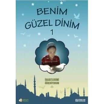 Benim Güzel Dinin -1 Recep Özdirek