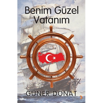 Benim Güzel Vatanım - Güner Donat