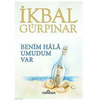 Benim Hâlâ Umudum Var Ikbal Gürpınar