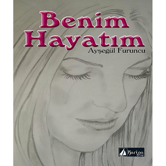 Benim Hayatım-Ayşegül Furuncu