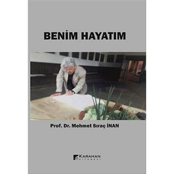 Benim Hayatım Mehmet Sıraç Inan