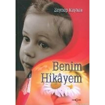 Benim Hikayem Zeynep Kayhan