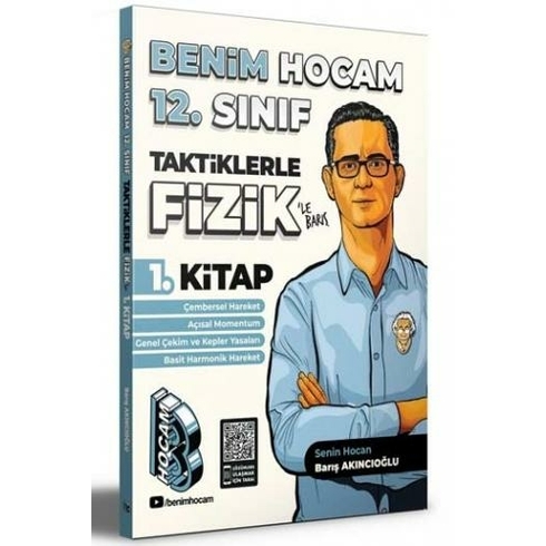 Benim Hocam Yayınları 12. Sınıf Taktiklerle Fizik 1. Kitap - Barış Akıncıoğlu