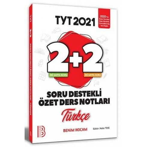 Benim Hocam Yayınları 2021 Yks - Tyt Türkçe 2+2 Soru Destekli Özet Ders Notlar - Melis Teke