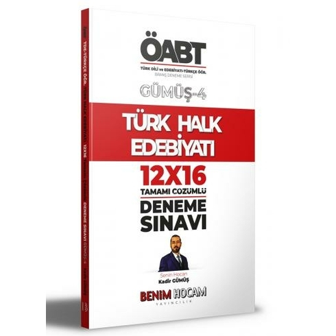 Benim Hocam Yayınları 2023 Kpss Gümüş Serisi 4 Öabt Türk Dili Ve Edebiyatı - Türkçe Öğretmenliği Türk Halk Edebiyatı Deneme Sınavları Kadir Gümüş