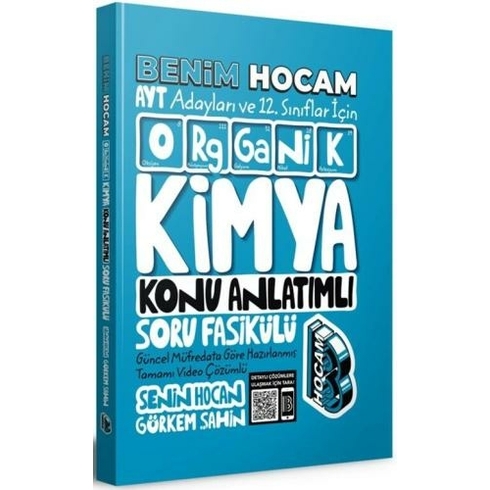 Benim Hocam Yayınları 2024 Ayt Ve 12. Sınıflar Için Organik Kimya Konu Anlatımlı Soru Fasikülü Görkem Şahin