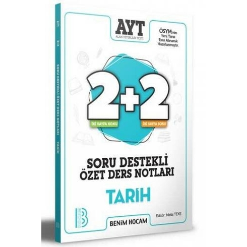 Benim Hocam Yayınları Ayt Tarih 2+2 Soru Destekli Özet Ders Notları