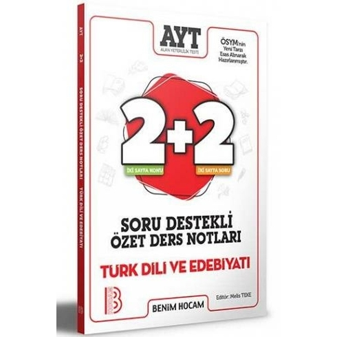 Benim Hocam Yayınları Ayt Türk Dili Ve Edebiyatı 2+2 Soru Destekli Özet Ders Notları - Melis Teke