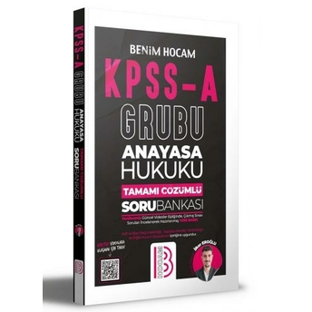 Benim Hocam Yayınları Kpss A Grubu Anayasa Hukuku Tamamı Çözümlü Soru Bankası Ilker Eroğlu