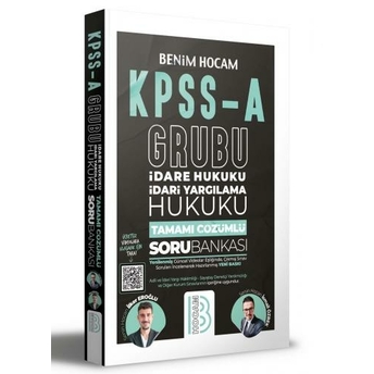 Benim Hocam Yayınları Kpss A Grubu Idare Hukuku Idari Yargılama Hukuku Tamamı Çözümlü Soru Bankası Ilker Eroğlu