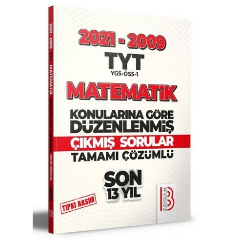 Benim Hocam Yayınları Tyt 2009 2021 Matematik Son 13 Yıl Konularına Göre Düzenlenmiş Çıkmış Sorular