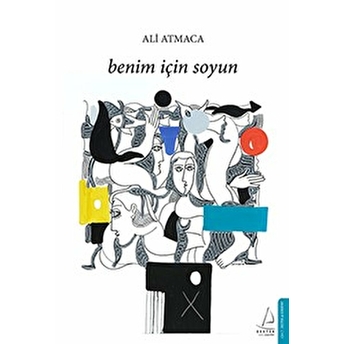 Benim Için Soyun Ali Atmaca