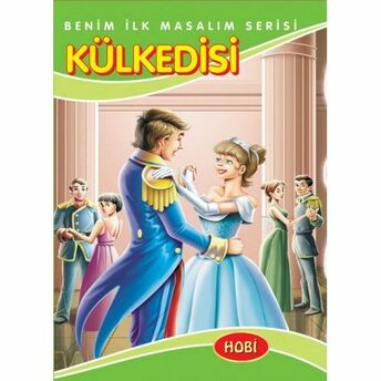 Benim Ilk Masalım Serisi - Kül Kedisi Komisyon