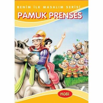 Benim Ilk Masalım Serisi - Pamuk Prenses Komisyon