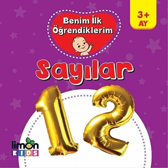 Benim Ilk Öğrendiklerim - Sayılar Kolektıf