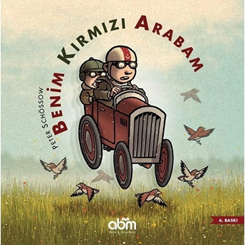 Benim Kırmızı Arabam - Ciltsiz Peter Schössow