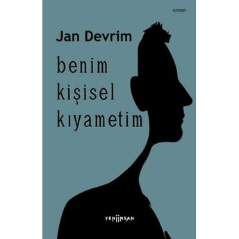 Benim Kişisel Kıyametim Jan Devrim