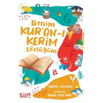 Benim Kur’an-I Kerim Sözlüğüm (Fleksi Kapak) Nuriye Çeleğen