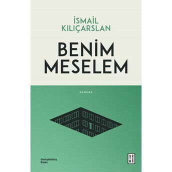 Benim Meselem Ismail Kılıçarslan