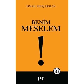 Benim Meselem Ismail Kılıçarslan