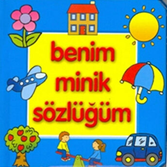 Benim Minik Sözlüğüm - Çevrem Ciltli Kolektif