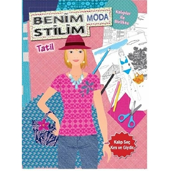 Benim Moda Stilim (Tatil)