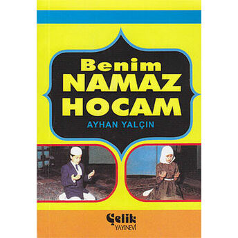 Benim Namaz Hocam (Cep Boy) Ayhan Yalçın