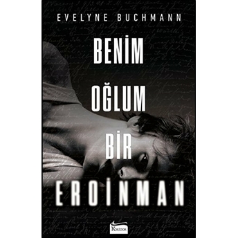 Benim Oğlum Bir Eroinman Evelyne Buchmann