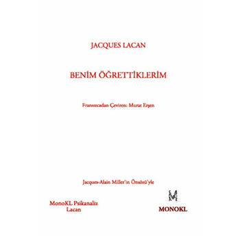 Benim Öğrettiklerim Jacques Lacan